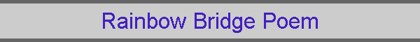 Rainbow Bridge Poem